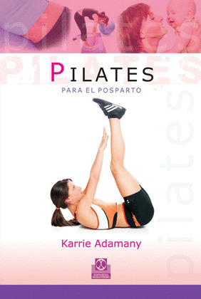 PILATES PARA EL POSPARTO.