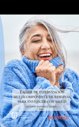 TALLER DE INTERVENCION MULTICOMPONENTE DE RESERVAS PARA ENVEJECER CON SALUD