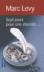 SEPT JOURS POUR UNE ETERNITÉ