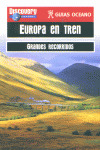 GUIAS OCEANO: EUROPA EN TREN