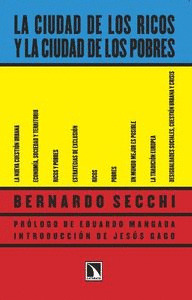 CIUDAD DE LOS RICOS Y LA CIUDAD DE LOS POBRES, LA