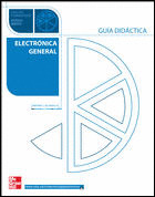 ELECTRÓNICA GENERAL. GUÍA DIDÁCTICA