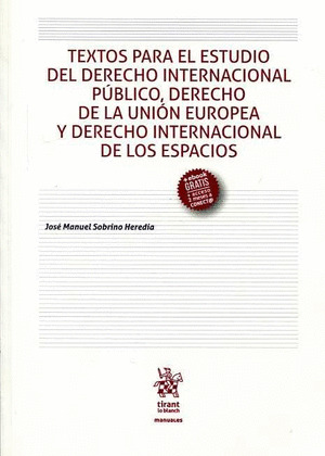 TEXTOS PARA EL ESTUDIO DEL DERECHO INTERNACIONAL PUBLICO, DERECHO DE LA UNION EU