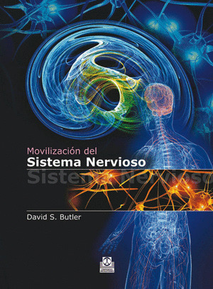 MOVILIZACIÓN DEL SISTEMA NERVIOSO.
