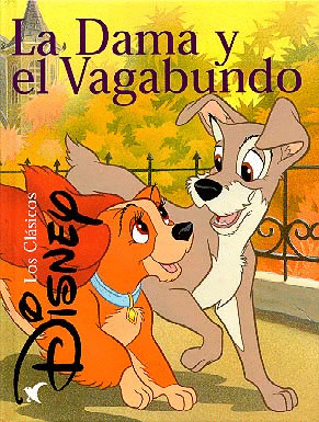LA DAMA Y EL VAGABUNDO (CLASICOS)