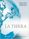 LA TIERRA GRAN ATLAS GEOGRAFICO