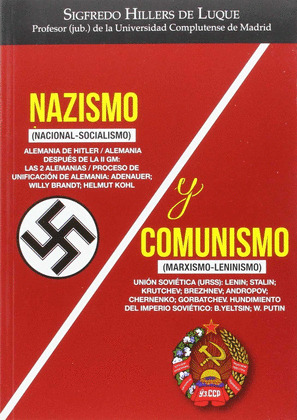 NAZISMO (NACIONAL-SOCIALISMO) Y COMUNISMO (MARXISMO-LENINISMO)