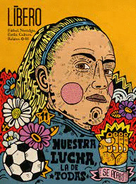 REVISTA LIBERO 046: NUESTRA LUCHA LA DE TODAS.
