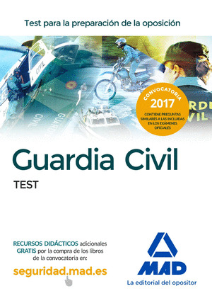 GUARDIA CIVIL. TEST PARA LA PREPARACION DE OPOSICION