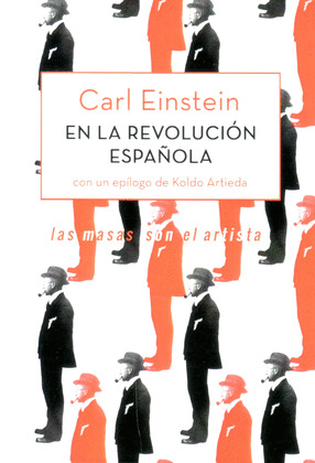CARL EINSTEIN EN LA REVOLUCION ESPAÑOLA