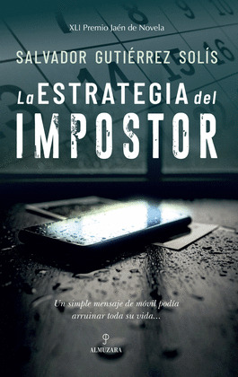 ESTRATEGIA DEL IMPOSTOR, LA. PREMIO JAEN DE NOVELA  2025