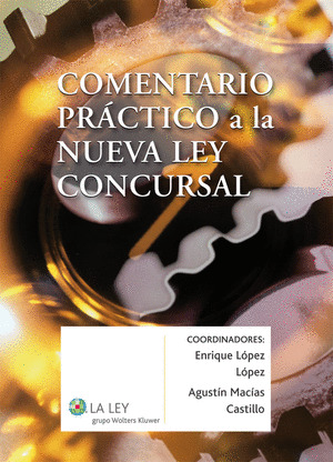 COMENTARIO PRÁCTICO A LA NUEVA LEY CONCURSAL