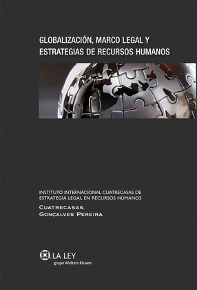 GLOBALIZACIÓN, MARCO LEGAL Y ESTRATEGIAS EN RECURSOS HUMANOS