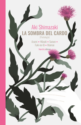 SOMBRA DEL CARDO, LA (LA PENTALOGÍA COMPLETA)