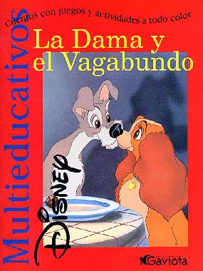 LA DAMA Y EL VAGABUNDO MULTIEDUCATIVOS