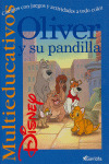 OLIVER Y SU PANDILLA MULTIEDUCATIVOS