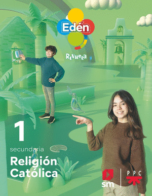 RELIGION CATOLICA. 1º ESO. EDEN. REVUELA