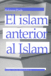 ISLAM ANTERIOR AL ISLAM, EL