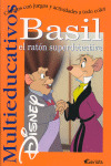 BASIL EL RATON SUPERDETECTIVE MULTIEDUCATIVOS