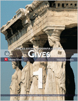 NOU CIVES CIENCIES SOCIALS. GEOGRAFIA I HISTORIA 1 ESO ** VICENS VIVES