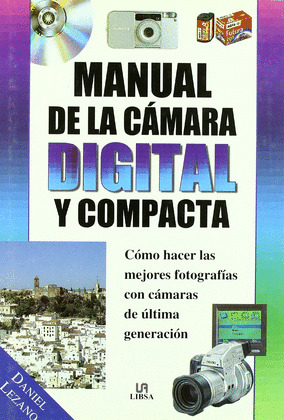 MANUAL DE LA CAMARA DIGITAL Y COMPACTA