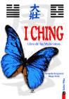 ICHING (LIBRO DE LAS MUTACIONES)
