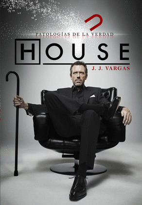 HOUSE : PATOLOGIAS DE LA VERDAD