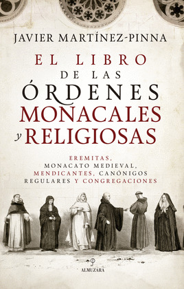 LIBRO DE LAS ÓRDENES MONACALES Y RELIGIOSAS, EL