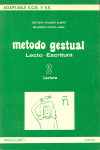 METODO GESTUAL. LECTO-ESCRITURA