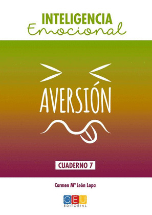 INTELIGENCIA EMOCIONAL. AVERSION