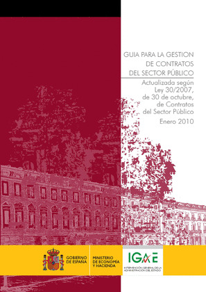ENERO 2010.GUIA PARA GESTION DE CONTRATOS SECTOR PUBLICO.