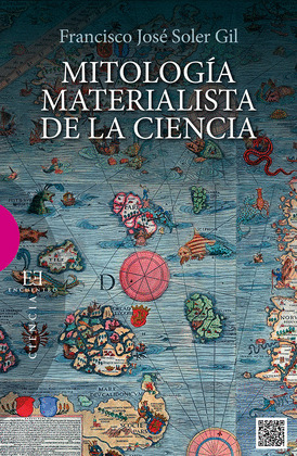 MITOLOGIA MATERIRALISTA DE LA CIENCIA
