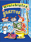 MINICHISTES GUARROS