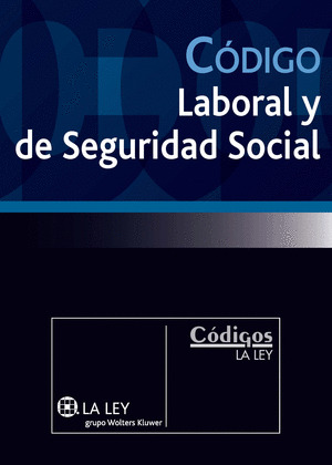 CÓDIGO LABORAL Y DE SEGURIDAD SOCIAL