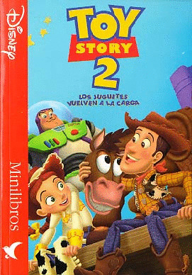 MINILIBROS-TOY STORY 2. LOS JUGUETES VUELVEN A LA CARGA