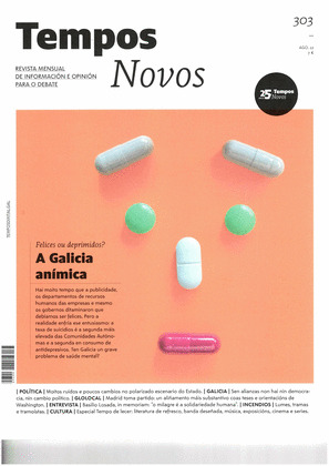 TEMPOS NOVOS Nº 303. AGOSTO 2022: FELICES OU DEPRIMIDOS? A GALICIA ANÍMICA