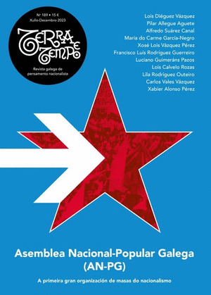 REVISTA TERRA E TEMPO Nº 189: ASEMBLEA NACIONAL-POPULAR GALEGA (AN-PG) A PRIMEIRA GRAN ORGANIZACION DE MA