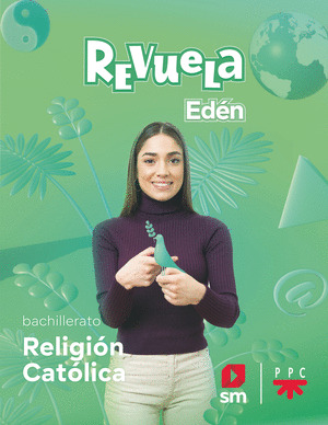 RELIGION CATOLICA. BACHILLERATO EDEN. REVUELA 22