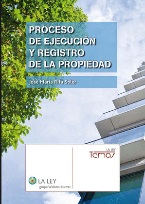 PROCESO DE EJECUCIÓN Y REGISTRO DE LA PROPIEDAD