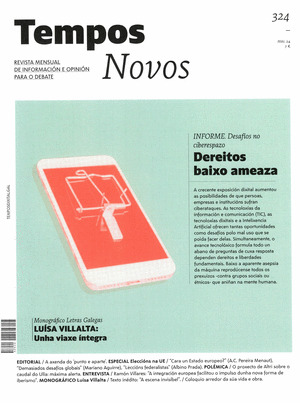 REVISTA TEMPOS NOVOS Nº 324. MAIO 2024: DEREITOS BAIXO AMEAZA. LUISA VILLALTA