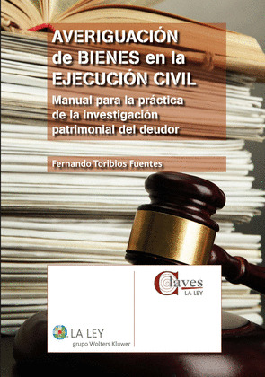 AVERIGUACIÓN DE BIENES EN LA EJECUCIÓN CIVIL