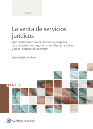 LA VENTA DE SERVICIOS JURIDICOS. QUE TIENEN QUE HA