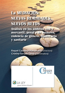 LA MEDIACION: NUEVAS REALIDADES, NUEVOS RETOS