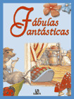 FABULAS FANTASTICAS