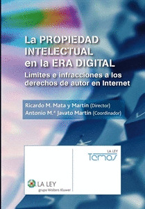 LA PROPIEDAD INTELECTUAL EN LA ERA DIGITAL