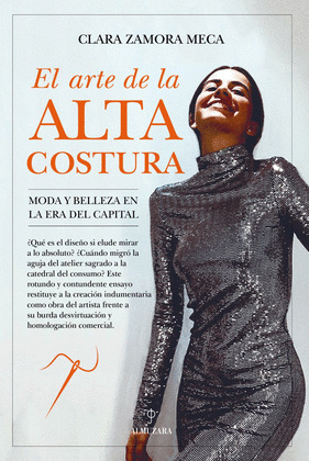 ARTE DE LA ALTA COSTURA, EL