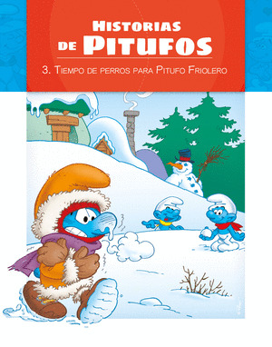 LOS PITUFOS - HISTORIAS DE PITUFOS- TIEMPO DE PERROS PARA PITUFO FRIOLERO