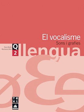 (CAT).(07).QUAD.LLENGUA 2.EL VOCALISME (1R-2N ESO)