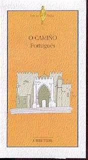 O CAMIÑO PORTUGUES