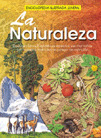 NATURALEZA, LA (ENCICLOPEDIA ILUSTRADA JUVENIL)